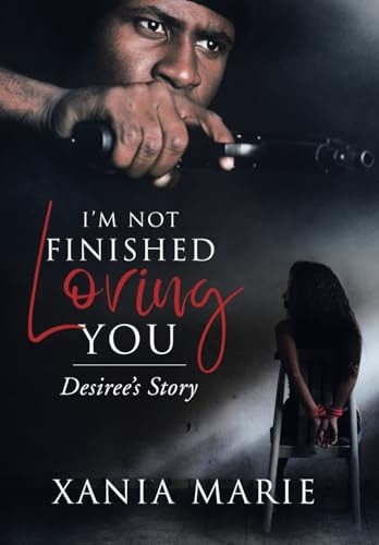 I'm Not Finished Loving You Desiree's Story