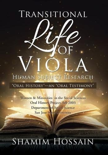 Transitional Life of Viola "Oral History"--an "Oral Testimony"