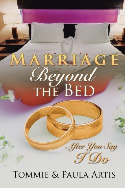 Marriage Beyond the Bed: After You Say I Do