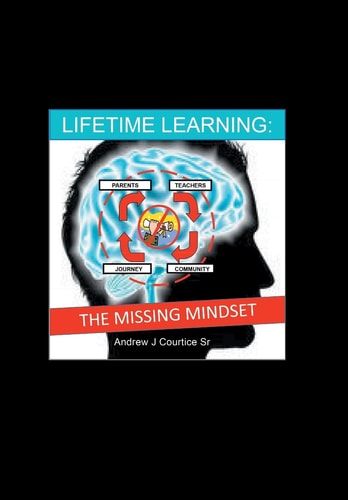 Lifetime Learning The Missing Mindset