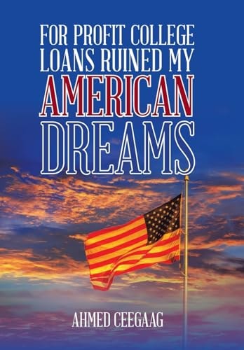 For-Profit College Loans Ruined My American Dreams