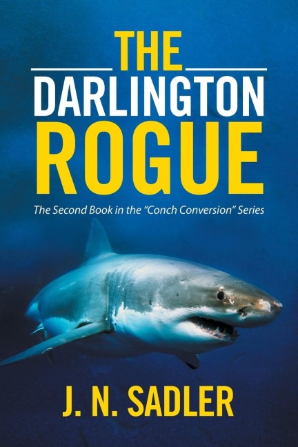 The Darlington Rogue: The Second Book in the Conch Conversion Series