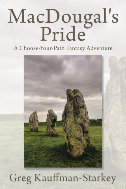 MacDougals Pride: A Choose-Your-Path Fantasy Adventure
