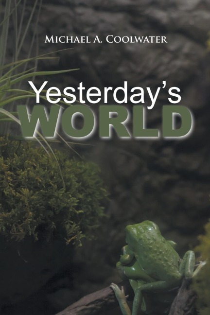 Yesterdays World