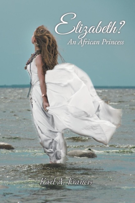 Elizabeth?: An African Princess