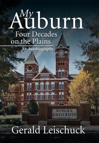 My Auburn Four Decades on the Plains: An Autobiography