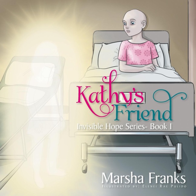 Kathys Friend: Invisible Hope Series Book 1