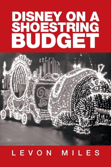 Disney on a Shoestring Budget