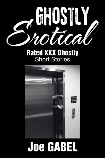 Ghostly Erotical: Rated XXX Ghostly Short Stories