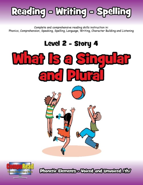 Level 2 Story 4-What is a Singular and Plural?: Everyone Needs One Special Friend