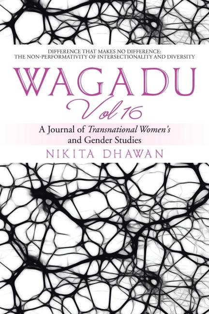 Wagadu Vol 16: A Journal of Transnational Womens and Gender Studies