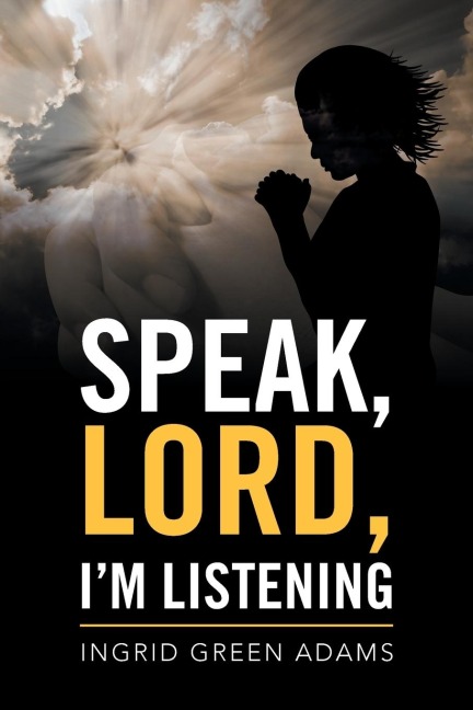 Speak, Lord, Im Listening