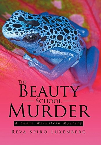 The Beauty School Murder A Sadie Weinstein Mystery