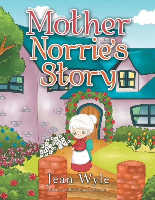 Mother Norries Story