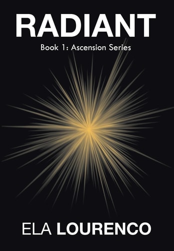 Radiant Book 1: Ascension Series