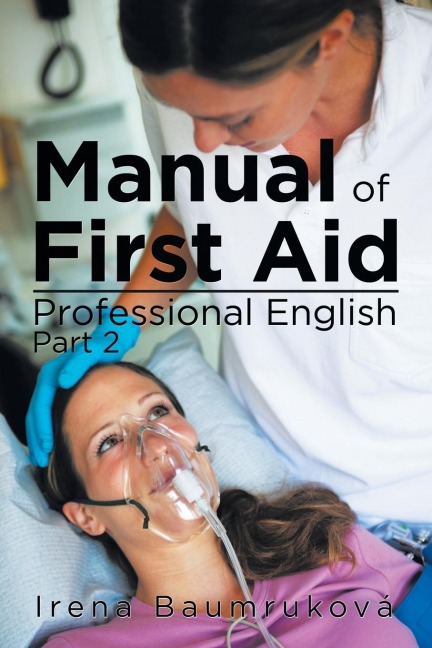 Manual Of First Aid Professional English: Part 2