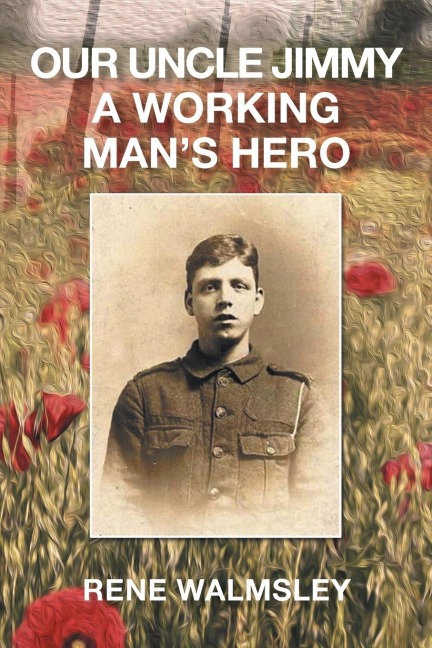 Our Uncle Jimmy a Working Mans Hero