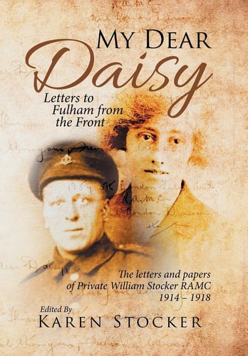 My Dear Daisy Letters to Fulham from the Front