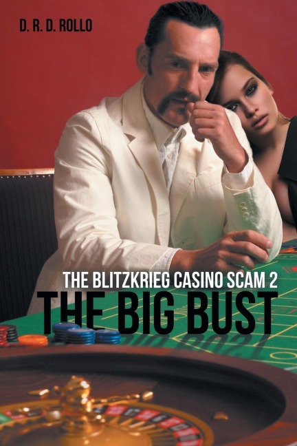 The Big Bust: The Blitzkrieg Casino Scam 2
