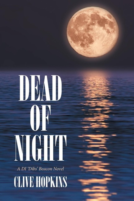 Dead of Night: A DI Dibs Beacon Novel