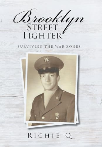 Brooklyn Street Fighter Surviving the War Zones