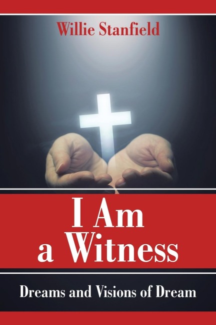 I Am a Witness: Dreams and Visions of Dream
