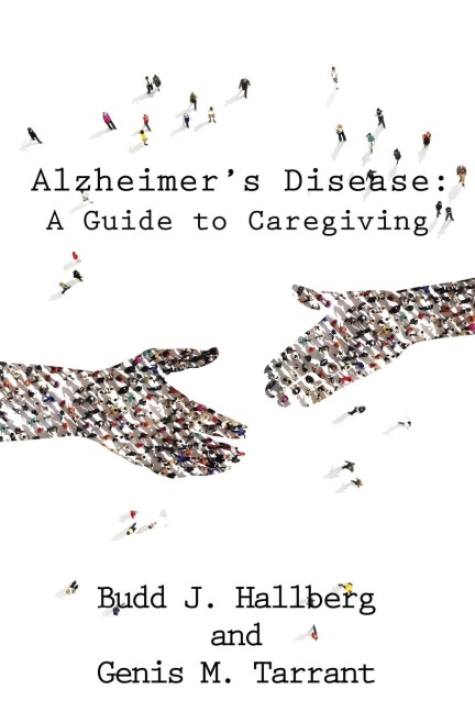 Alzheimers Disease: A Guide to Caregiving