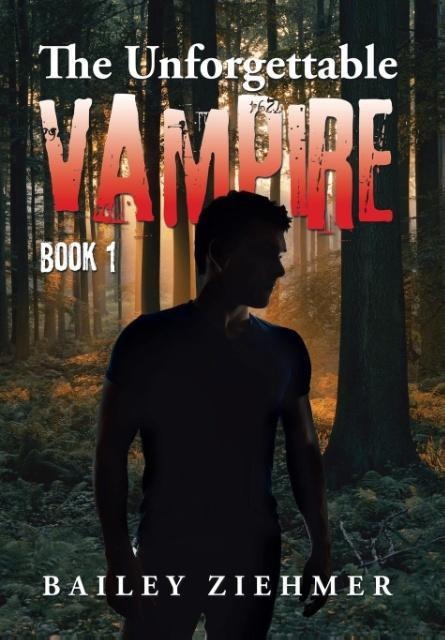 The Unforgettable Vampire: Book 1