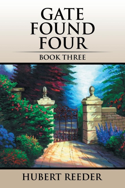 Gate Found Four: Book Three