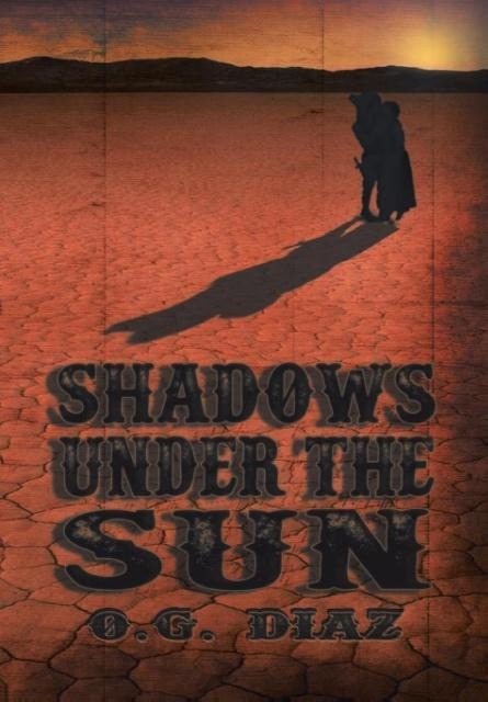 Shadows under the Sun