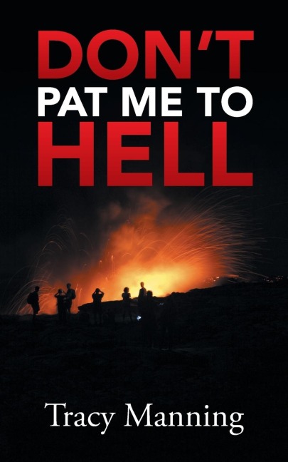 Dont Pat Me to Hell