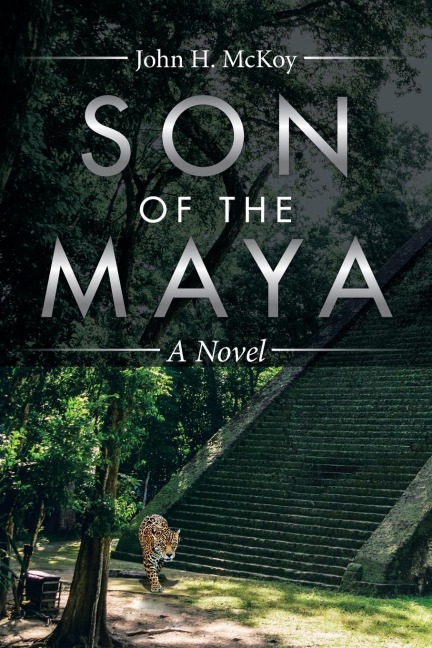 Son of the Maya: A Novel
