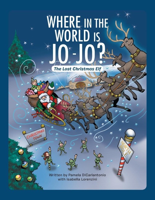 Where in the World Is Jo-Jo?: The Lost Christmas Elf