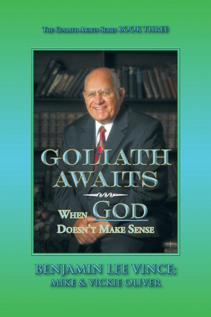 Goliath Awaits: When God Doesnt Make Sense