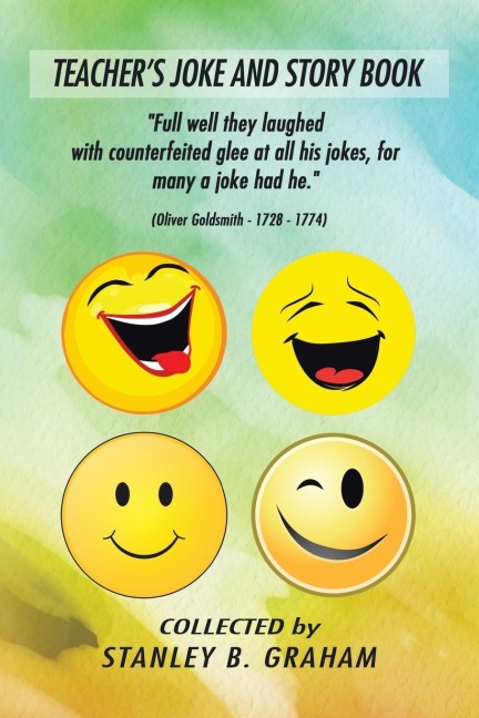 TEACHERS JOKE AND STORY BOOK: COLLECTED by STANLEY B. GRAHAM