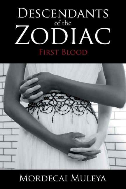DESCENDANTS OF THE ZODIAC: First Blood
