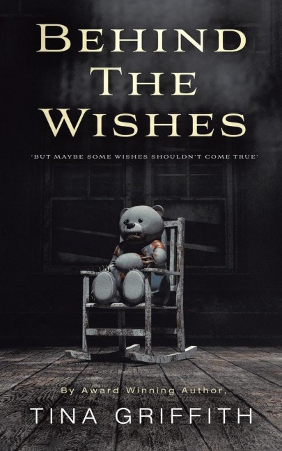 Behind the Wishes