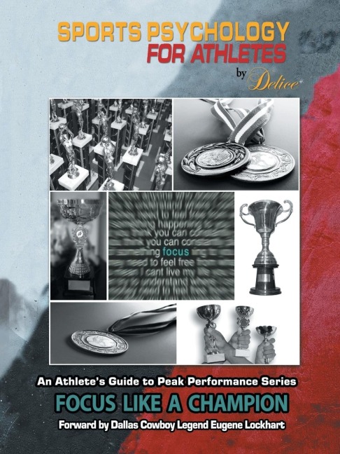 An Athletes Guide to Peak Performance Series: Focus Like A Champion
