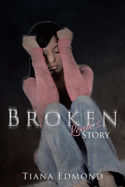 Broken: Lenas Story