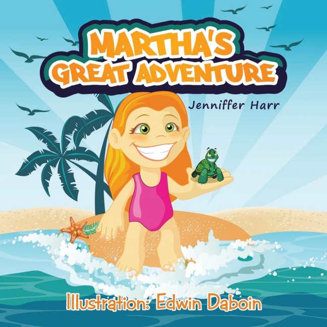 Marthas Great Adventure