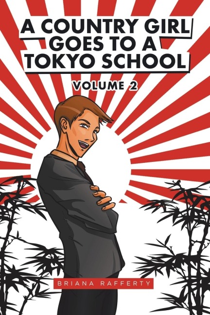 A Country Girl Goes To A Tokyo School: Volume 2