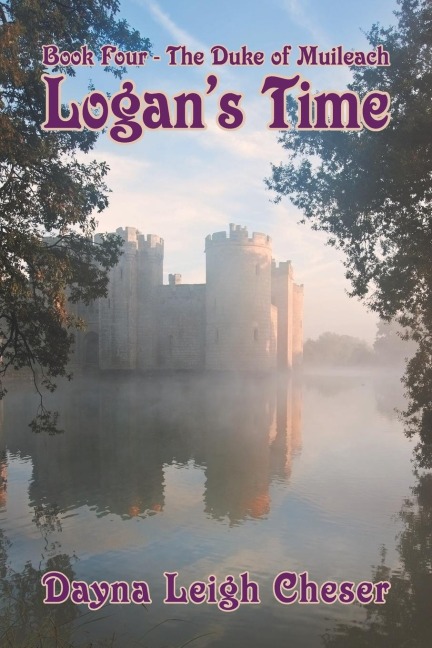Logans Time: Book 4-The Duke of Muileach