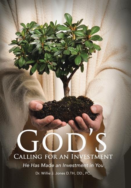 Gods Calling Investor: God Has Made an Investment in You