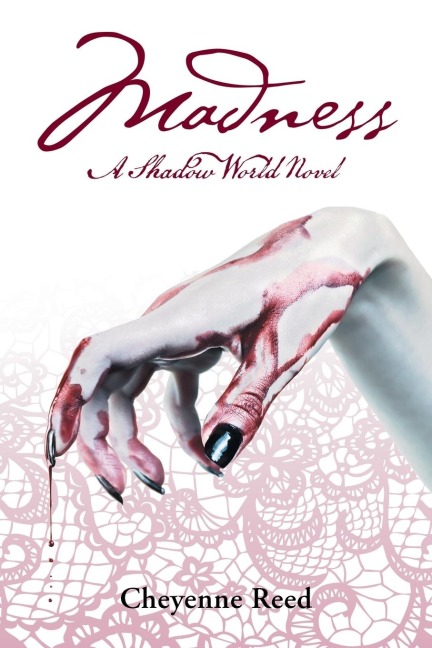 Madness: A Shadow World Novel