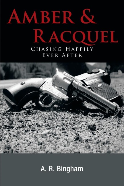 Amber & Racquel: Chasing Happily Ever After