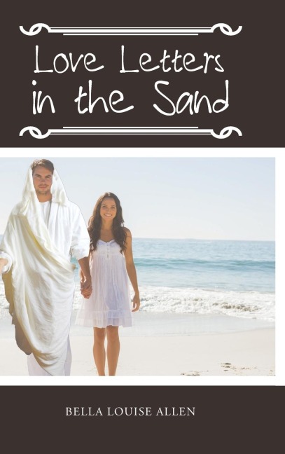 Love Letters in the Sand: Aylas Faith