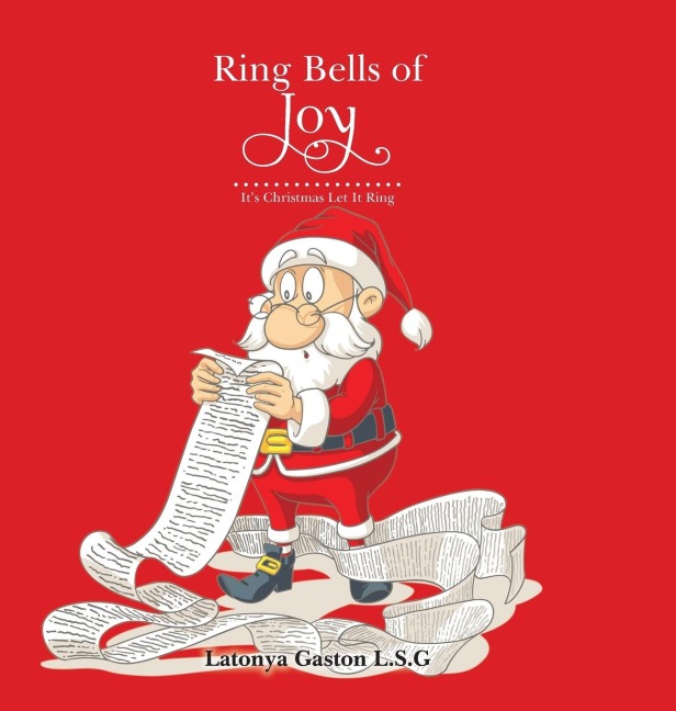 Ring Bells of Joy: Its Christmas Let It Ring