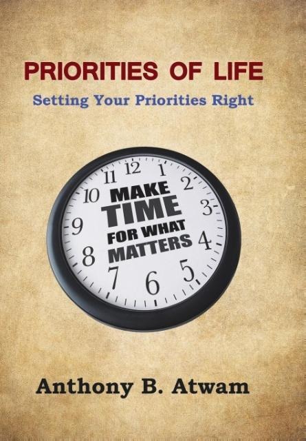 Priorities of Life: Setting Your Priorities Right