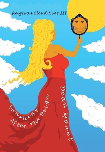Reign on Cloud Nine III: Sunshine After the Reign