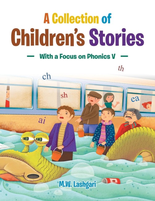 A Collection of Childrens Stories: With a Focus o